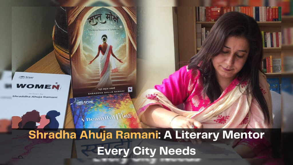 Shradha Ahuja Ramani
